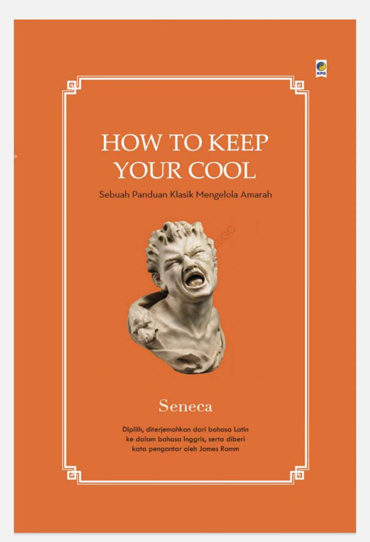 How to Keep Your Cool Sebuah Panduan Klasik Mengelola amarah